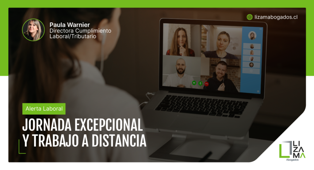 Jornada excepcional y trabajo a distancia. Lizama abogados