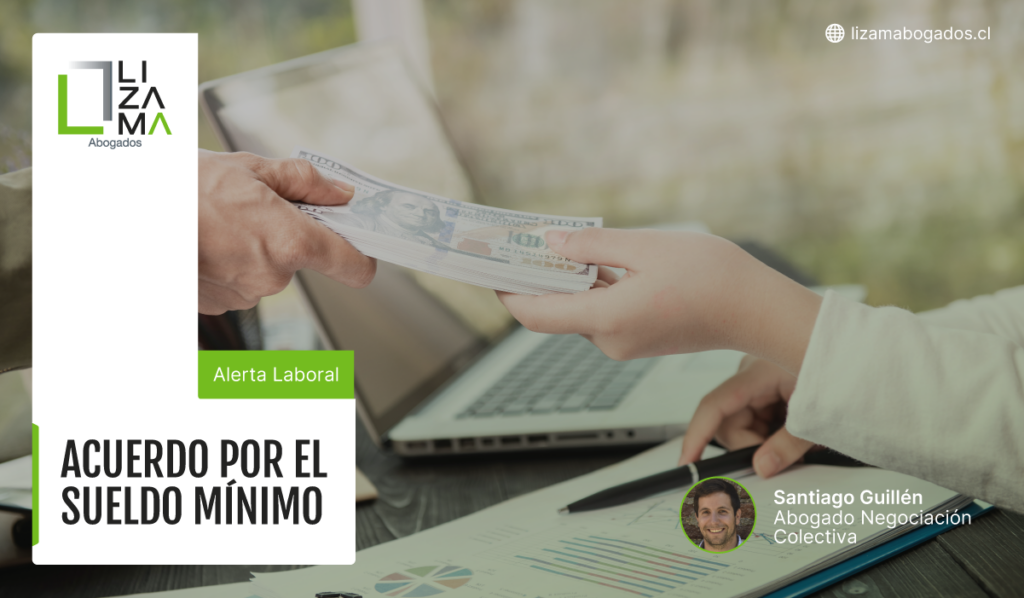 Acuerdo por el Sueldo Mínimo. Lizama abogados
