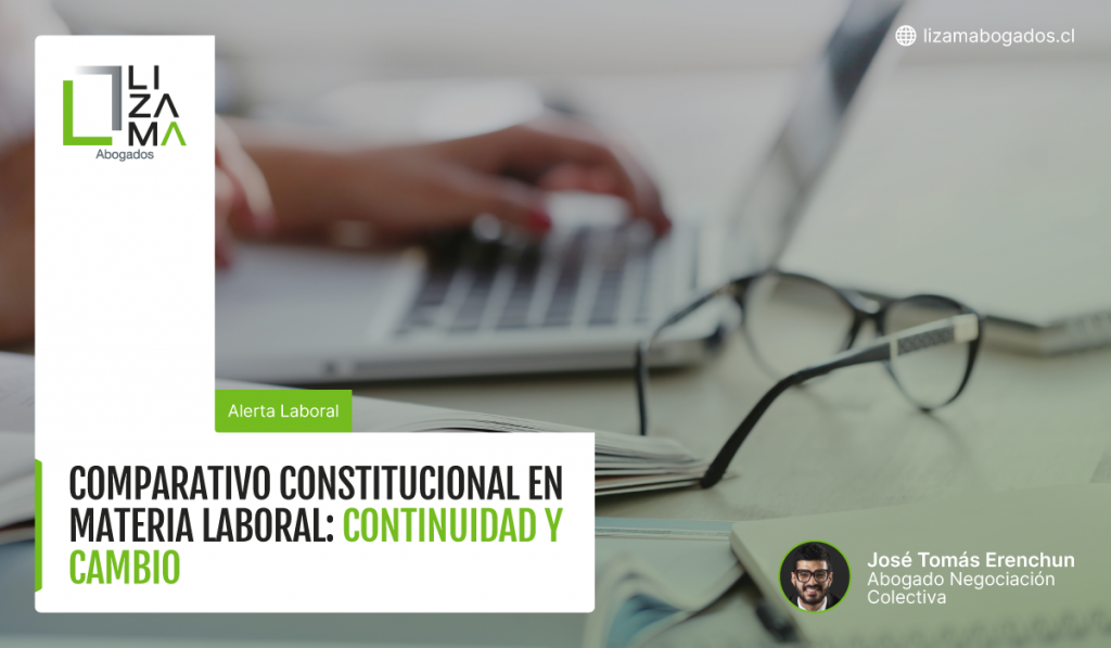 Comparativo Constitucional en materia laboral: continuidad y cambio