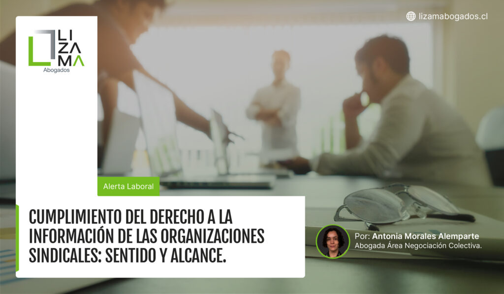 Cumplimiento del derecho a la información de las organizaciones sindicales: sentido y alcance.