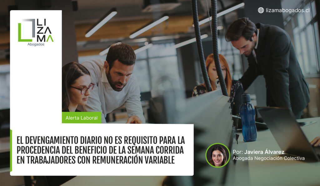 El devengamiento diario no es requisito para la procedencia del beneficio de la semana corrida en trabajadores con remuneración variable