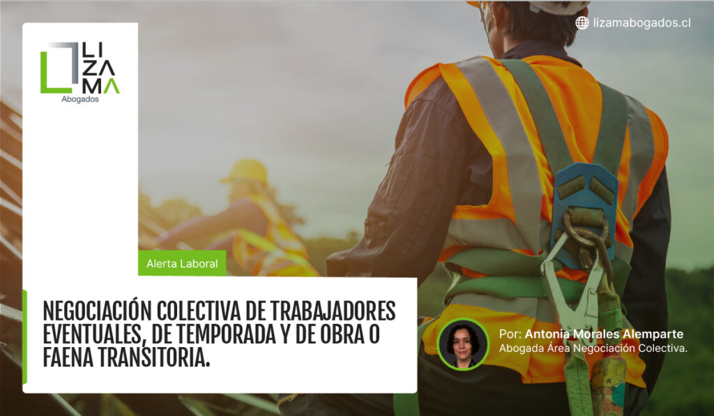 Negociación colectiva de trabajadores eventuales, de temporada y de obra o faena transitoria