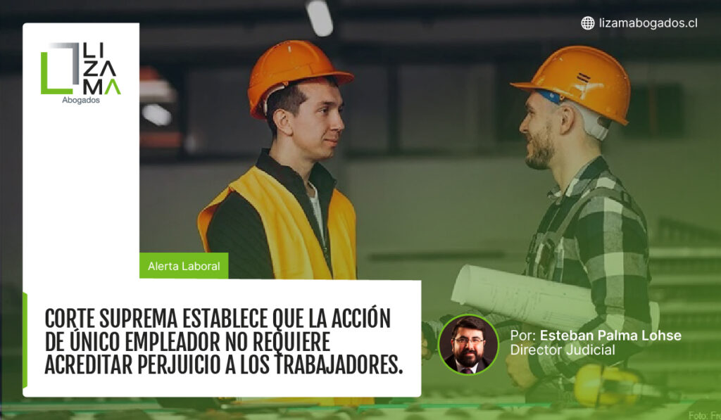 Corte suprema establece que la acción de único empleador no requiere acreditar perjuicio a los trabajadores.
