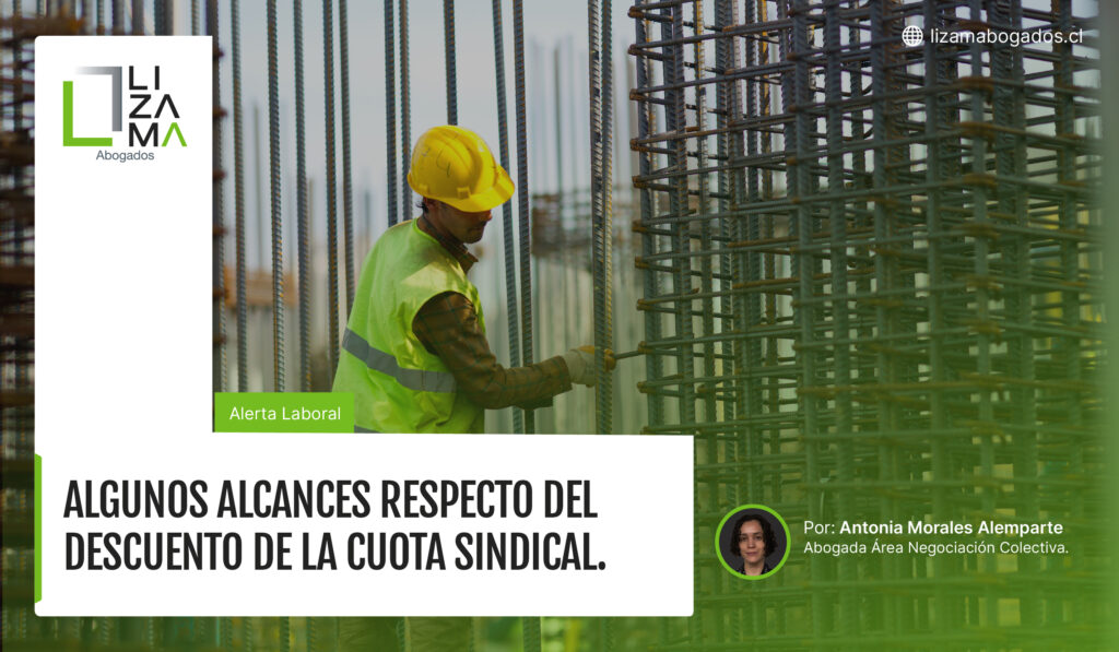 Algunos alcances respecto del descuento de la cuota sindical