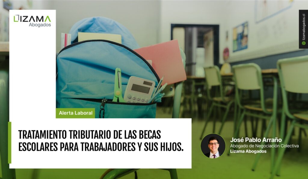 Tratamiento tributario de las becas escolares para trabajadores y sus hijos